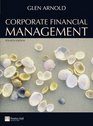 Corporate Financial Management with MyFinanceLab Mathxl WITH Corporate Financial Management AND MyFinanceLab Content Internet Product