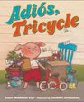 Adiós, Tricycle (Spanish and English Edition)