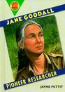 Jane Goodall Pioneer Researcher