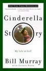 Cinderella Story : My Life in Golf