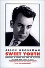 Sweet Youth Poems by a Young Man and an Old Man Old and New 19532001