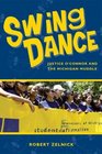 Swing Dance Justice O'Connor and the Michigan Muddle
