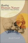 Reading Human Nature Literary Darwinism in Theory and Practice
