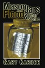 Mason Jars in the Flood and Other Stories