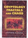 Cryptology Fractals and Chaos