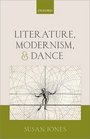 Literature Modernism and Dance