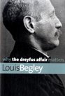 Why the Dreyfus Affair Matters