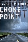 Choke Point (Roscoe Brinker, Bk 2)