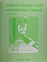 Student's Study Guide and Solutions Manual for Using and Understanding Mathematics A Quantitative Reasoning Approach