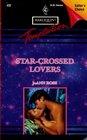 Star Crossed Lovers (Harlequin Temptation, No 432)