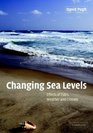 Changing Sea Levels  Effects of Tides Weather and Climate