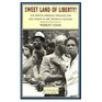 Sweet Land of Liberty  The AfricanAmerican Struggle for Civil Rights in the Twentieth Century