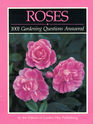 Roses 1001 Gardening Questions Answered