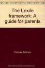 The Lexile framework A guide for parents
