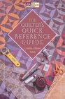 The Quilter's Quick Reference Guide