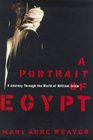 A Portrait of Egypt A Journey Through the World of Militant Islam