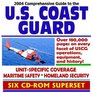 2004 Comprehensive Guide to the US Coast Guard over 180000 Pages on Every Facet of USCG Operations Equipment and History UnitSpecific Coverage  Ships and Aircraft