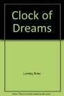 Clock of Dreams/Signed Edition