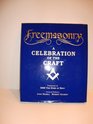 Freemasonry A Celebration of the Craft