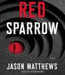 Red Sparrow: A Novel