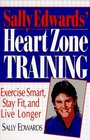 Sally Edwards' Heart Zone Training Exercise Smart Stay Fit and Live Longer