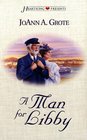 A Man for Libby (Heartsong Presents, No 331)