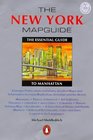 The New York Mapguide  The Essential Guide to Manhattan