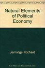 Natural Elements of Political Economy