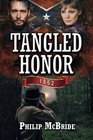 Tangled Honor 1862