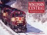 Wisconsin Central Railroad Success Story