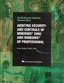 Auditing Security and Controls of Windows 2000 and Windows XP Professional