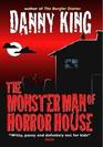 The Monster Man of Horror House