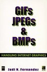 Gifs Jpegs  Bmps Handling Internet Graphics