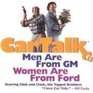 Car Talk Men Are from GM Women Are from Ford
