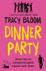 Dinner Party A laughoutloud romantic comedy
