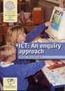 ICT An Enquiry Approach