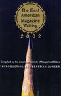 The Best American Magazine Writing 2002