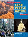 Land People Nation  A History of the United States Since 1865