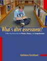 What's After Assessment  FollowUp Instruction for Phonics Fluency and Comprehension