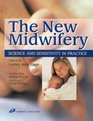 The New Midwifery: Science and Sensitivity in Practice