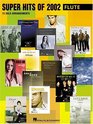 Super Hits of 2002: 15 Solo Arrangements