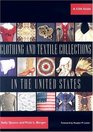 Clothing And Textile Collections in the United States: A Csa Guide (Costume Society of America Series)
