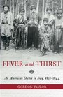 Fever  Thirst An American Doctor Among the Tribes of Kurdistan 18351844