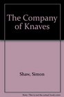 The Company Of Knaves