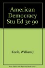 American Democracy Institutions Politics and Policies