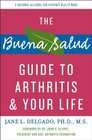 The Buena Salud Guide to Arthritis and Your Life