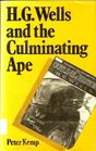 HG Wells and the Culminating Ape