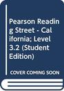 Pearson Reading Street  California Level 32
