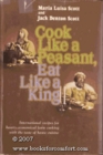 Cook like a peasant eat like a king