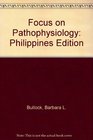 Focus on Pathophysiology Philippines Edition